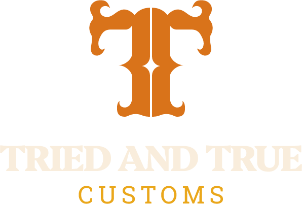 Tried and True Customs